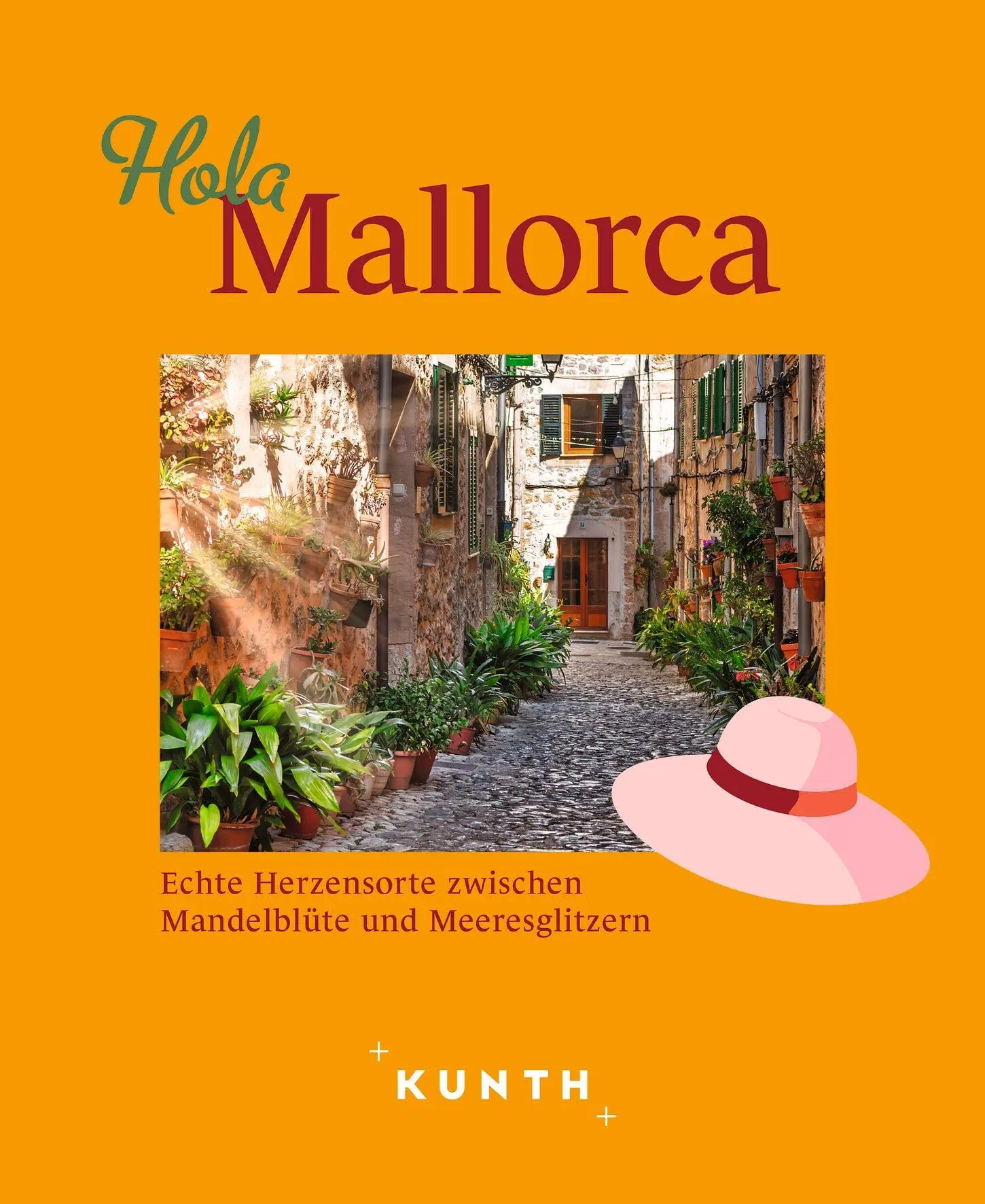 Cover: 9783969652886 | KUNTH Hola Mallorca | Rita Henss | Buch | 224 S. | Deutsch | 2026