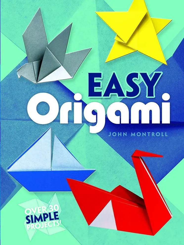 Cover: 9780486272986 | Easy Origami | Over 30 Simple Projects! | John Montroll | Taschenbuch