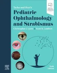 Cover: 9780702082986 | Taylor and Hoyt's Pediatric Ophthalmology and Strabismus | Buch | 2022