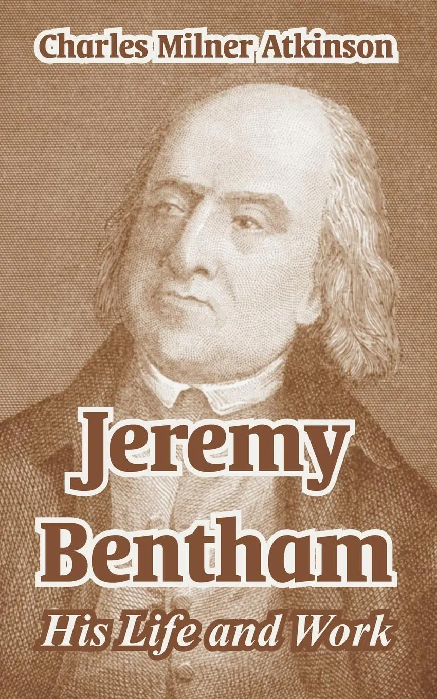 Cover: 9781410212986 | Jeremy Bentham | His Life and Work | Charles Milner Atkinson | Buch
