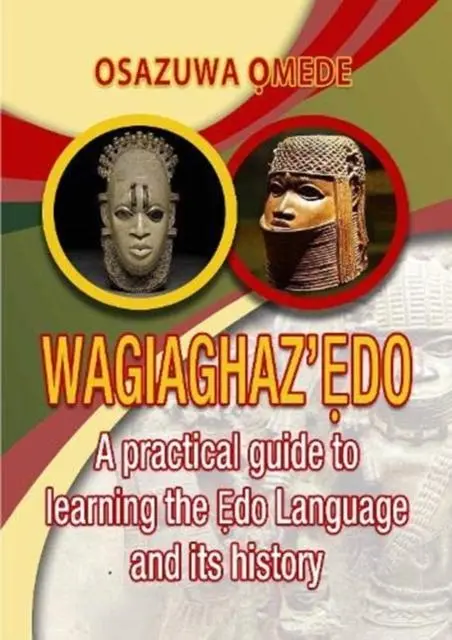 Cover: 9781838092986 | Wagiaghaz'Edo | Osazuwa Omede | Taschenbuch | Kartoniert / Broschiert
