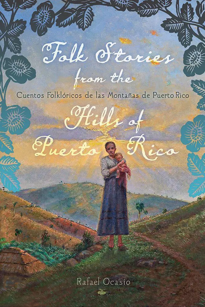 Cover: 9781978822986 | Folk Stories from the Hills of Puerto Rico / Cuentos Folklóricos de...