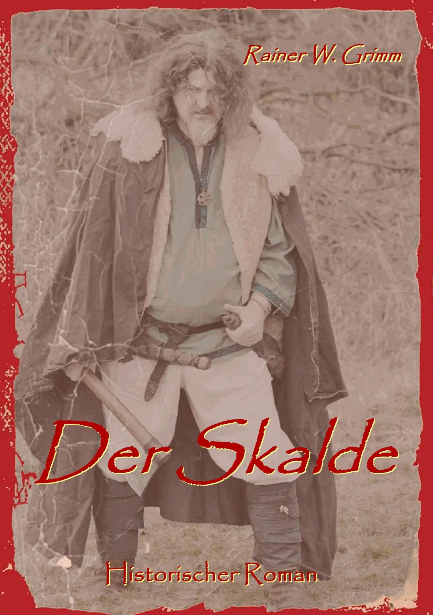 Cover: 9783734772986 | Der Skalde | Rainer W. Grimm | Taschenbuch | 320 S. | Deutsch | 2015