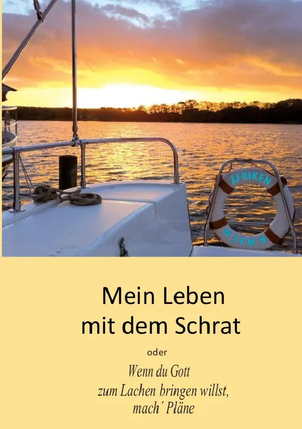 Cover: 9783741842986 | Mein Leben mit dem Schrat oder Wenn du Gott zum Lachen bringen...