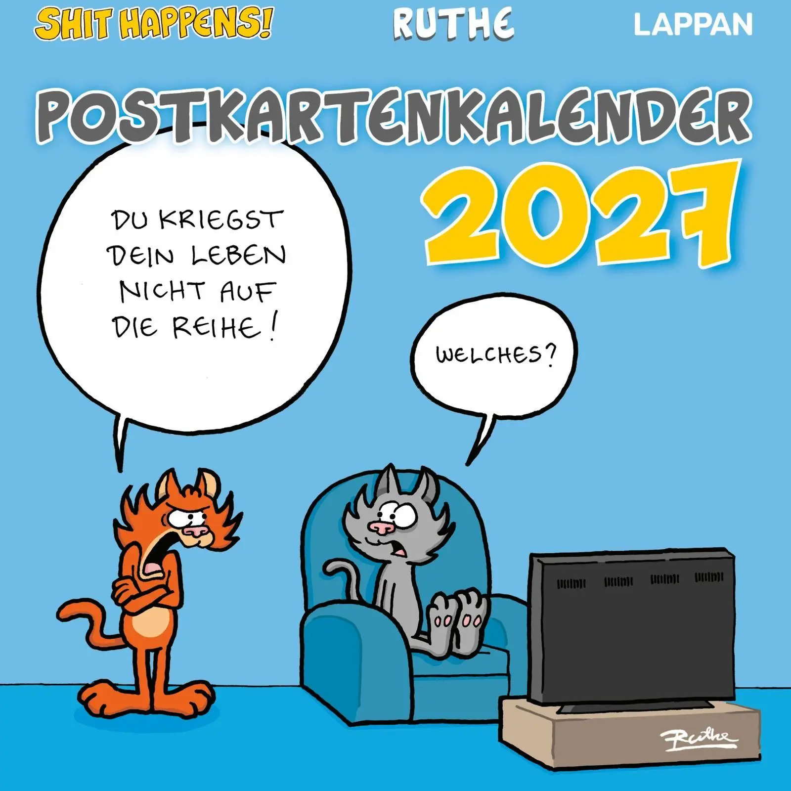 Cover: 9783830322986 | Shit happens! Postkartenkalender 2027 | Ralph Ruthe | Kalender | 2027
