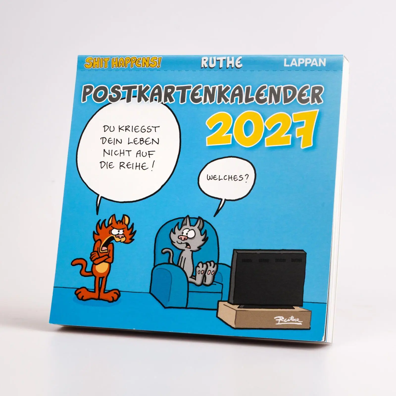 Bild: 9783830322986 | Shit happens! Postkartenkalender 2027 | Ralph Ruthe | Kalender | 2027
