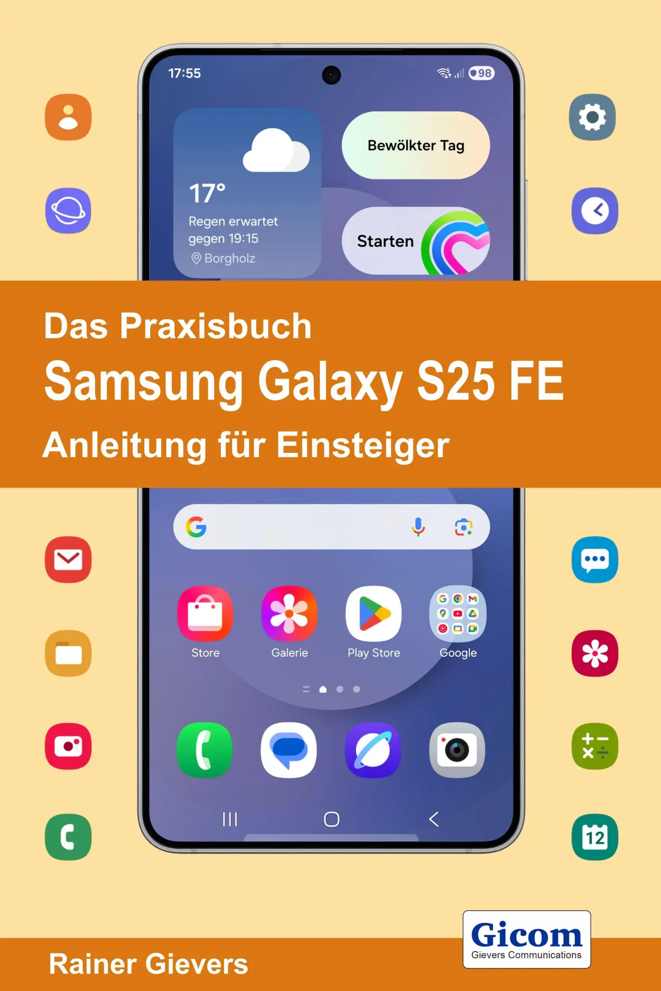 Cover: 9783964692986 | Das Praxisbuch Samsung Galaxy S25 FE - Anleitung für Einsteiger | Buch