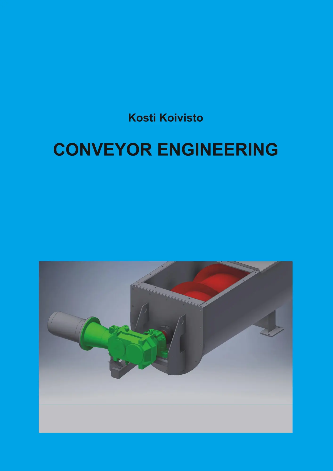 Cover: 9789528012986 | Conveyor Engineering | Kosti Koivisto | Taschenbuch | 216 S. | 2018