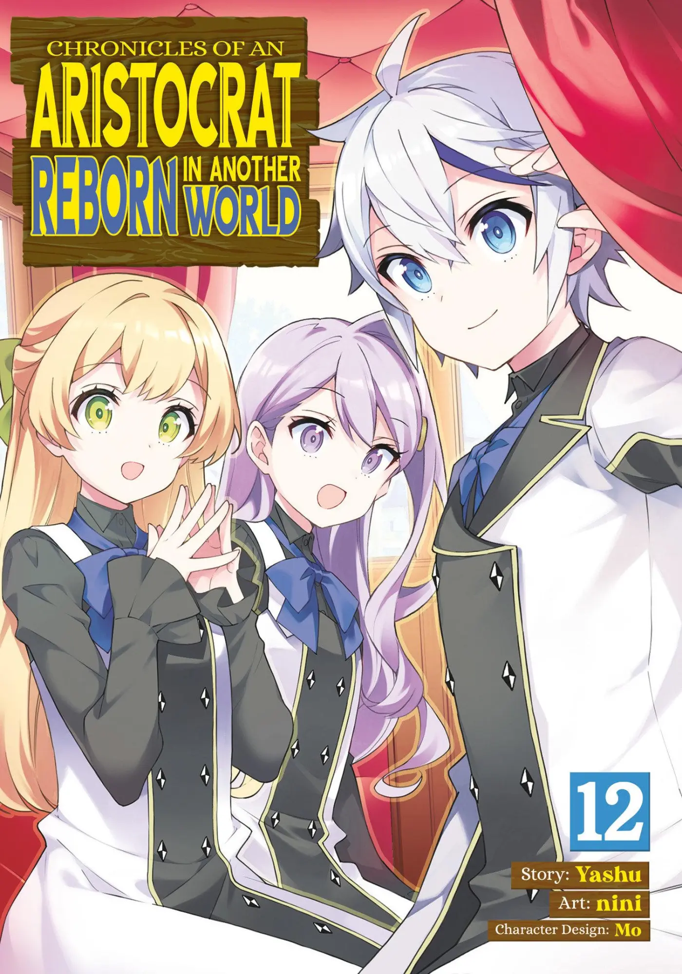 Cover: 9798893732986 | Chronicles of an Aristocrat Reborn in Another World (Manga) Vol. 12