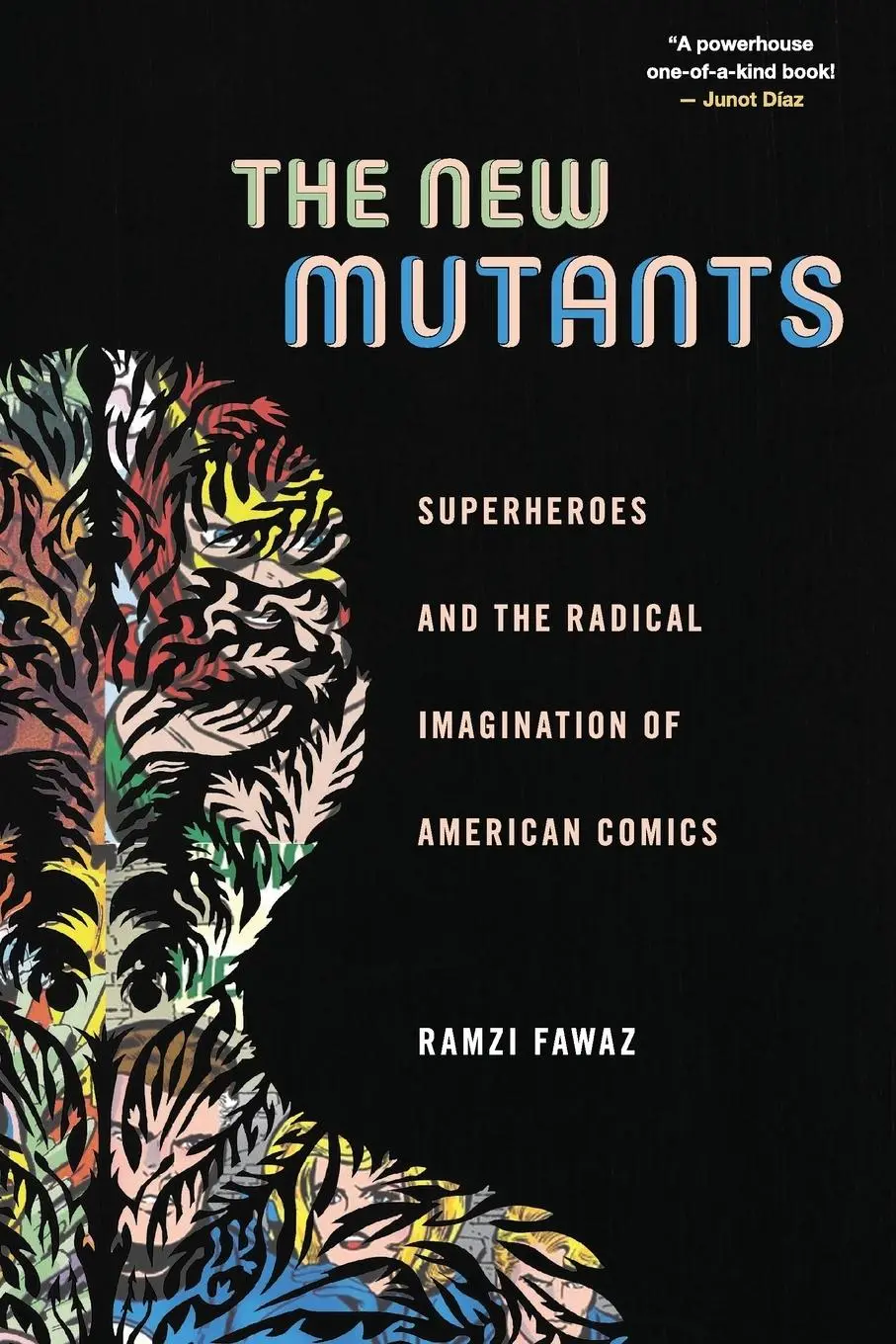 Cover: 9781479823086 | The New Mutants | Ramzi Fawaz | Taschenbuch | Kartoniert / Broschiert