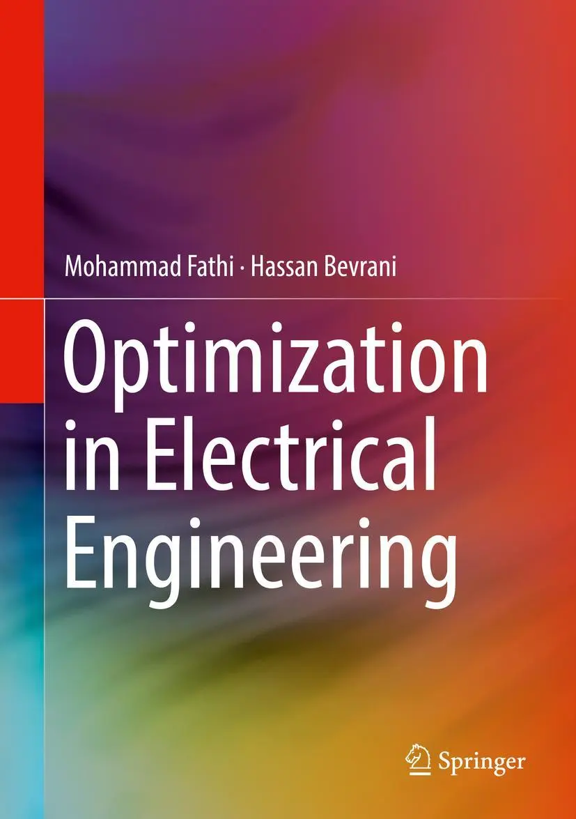 Cover: 9783030053086 | Optimization in Electrical Engineering | Hassan Bevrani (u. a.) | Buch