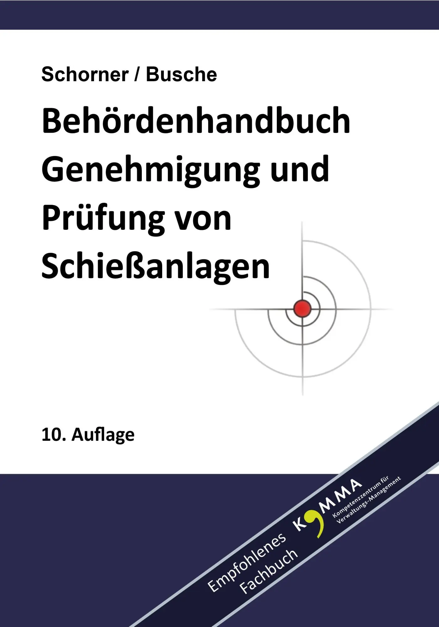 Cover: 9783940723086 | Behördenhandbuch Prüfung, Genehmigung und Betrieb von Schießanlagen