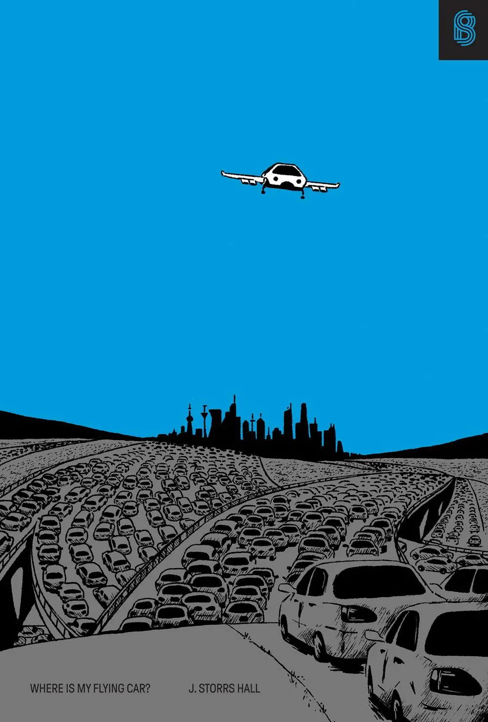 Cover: 9781953953186 | Where Is My Flying Car? | J Storrs Hall | Buch | Gebunden | Englisch