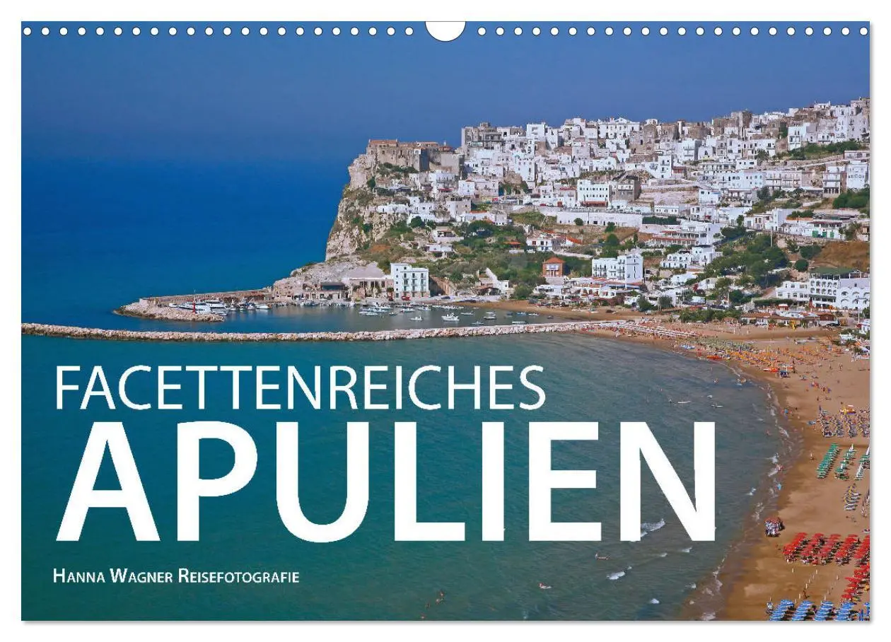 Cover: 9783457833186 | Facettenreiches Apulien (Wandkalender 2026 DIN A3 quer), CALVENDO...