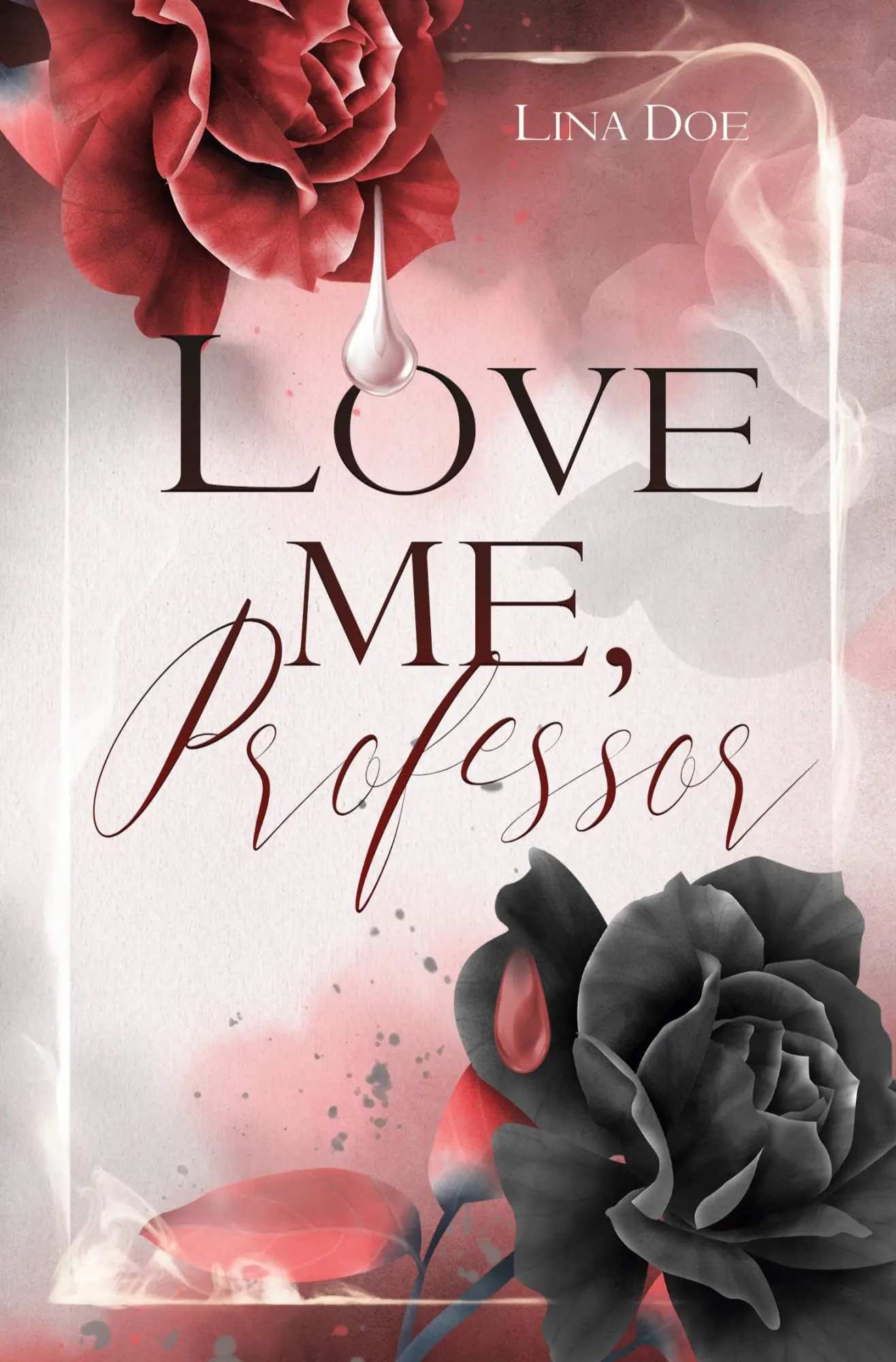 Cover: 9783757973186 | Love me, Professor | Lina Doe | Taschenbuch | 256 S. | Deutsch | 2023
