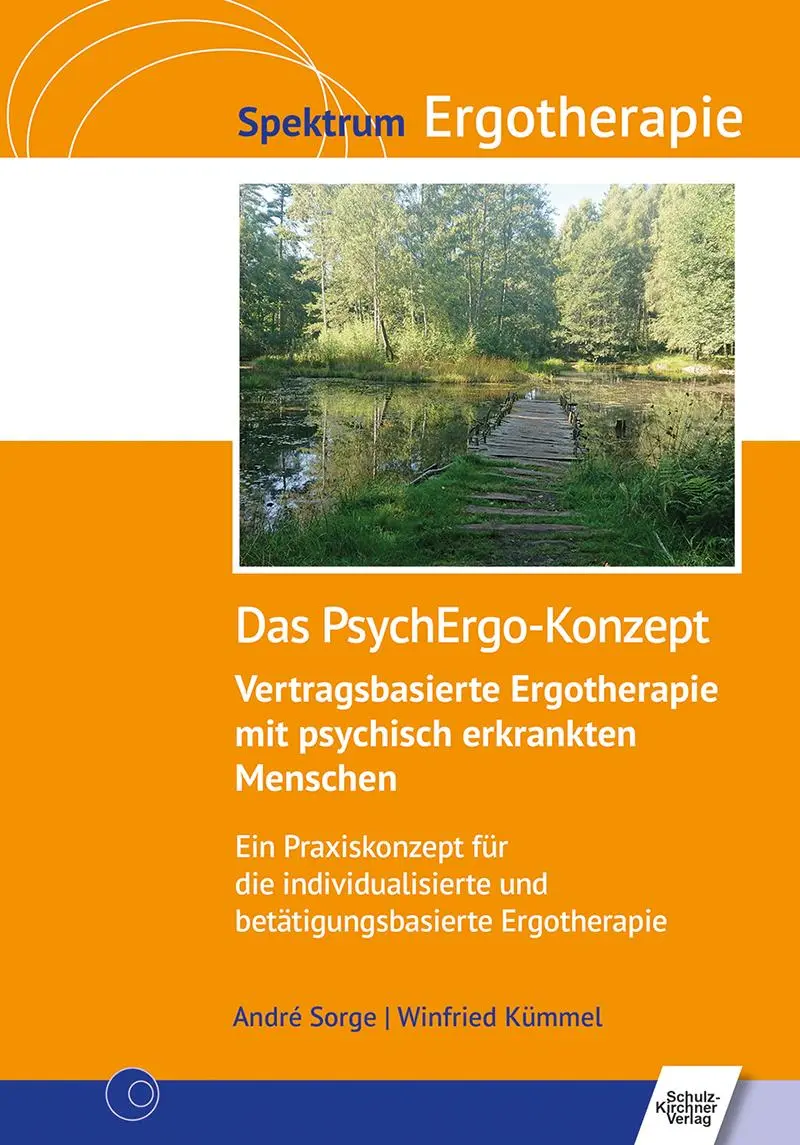 Cover: 9783824813186 | Das PsychErgo-Konzept | André Sorge (u. a.) | Buch | 264 S. | Deutsch