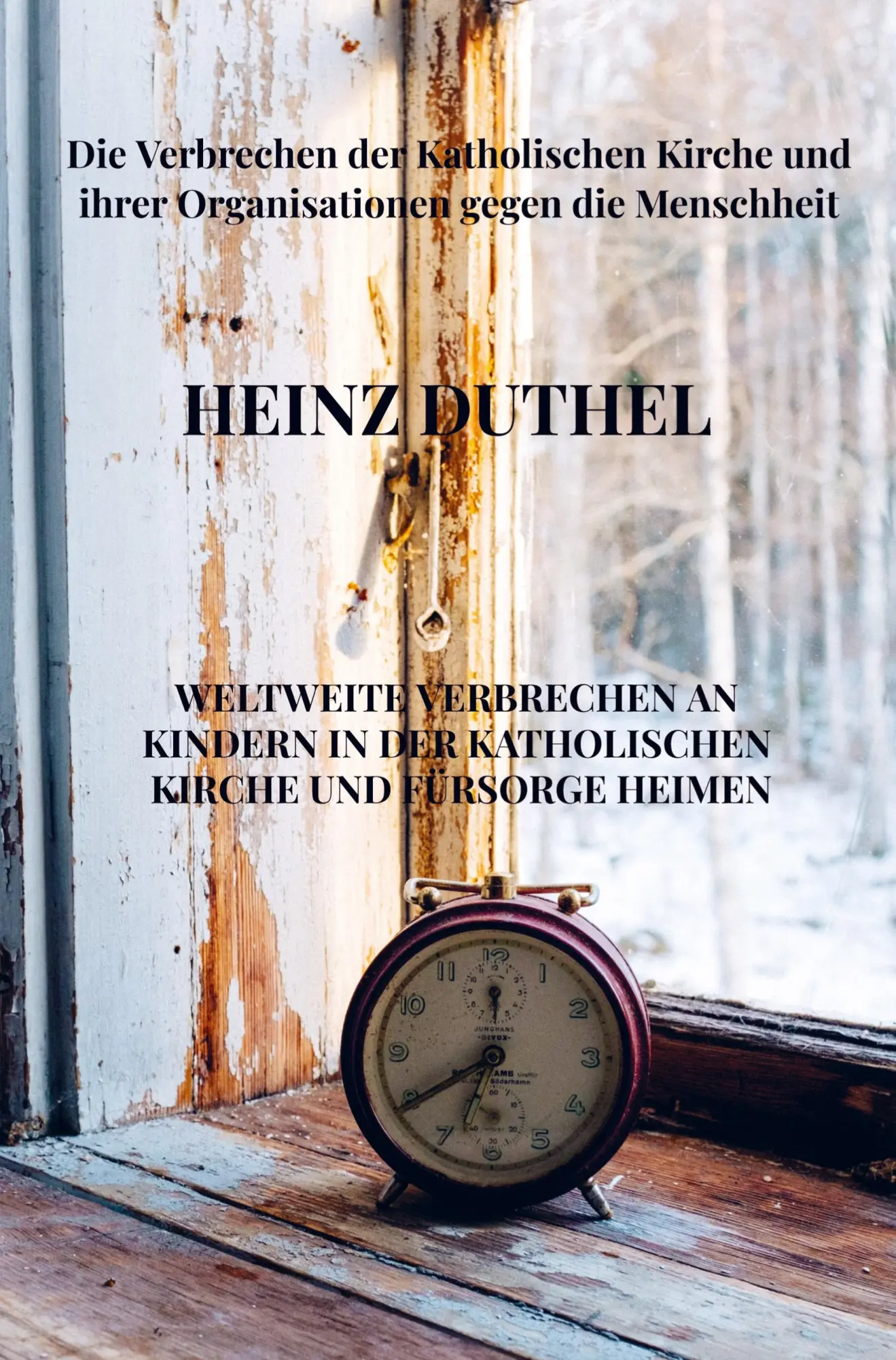 Cover: 9789464853186 | Weltweite Verbrechen an Kindern in der katholischen Kirche und...