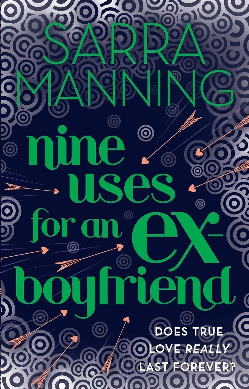 Cover: 9780552163286 | Nine Uses For An Ex-Boyfriend | Sarra Manning | Taschenbuch | 524 S.