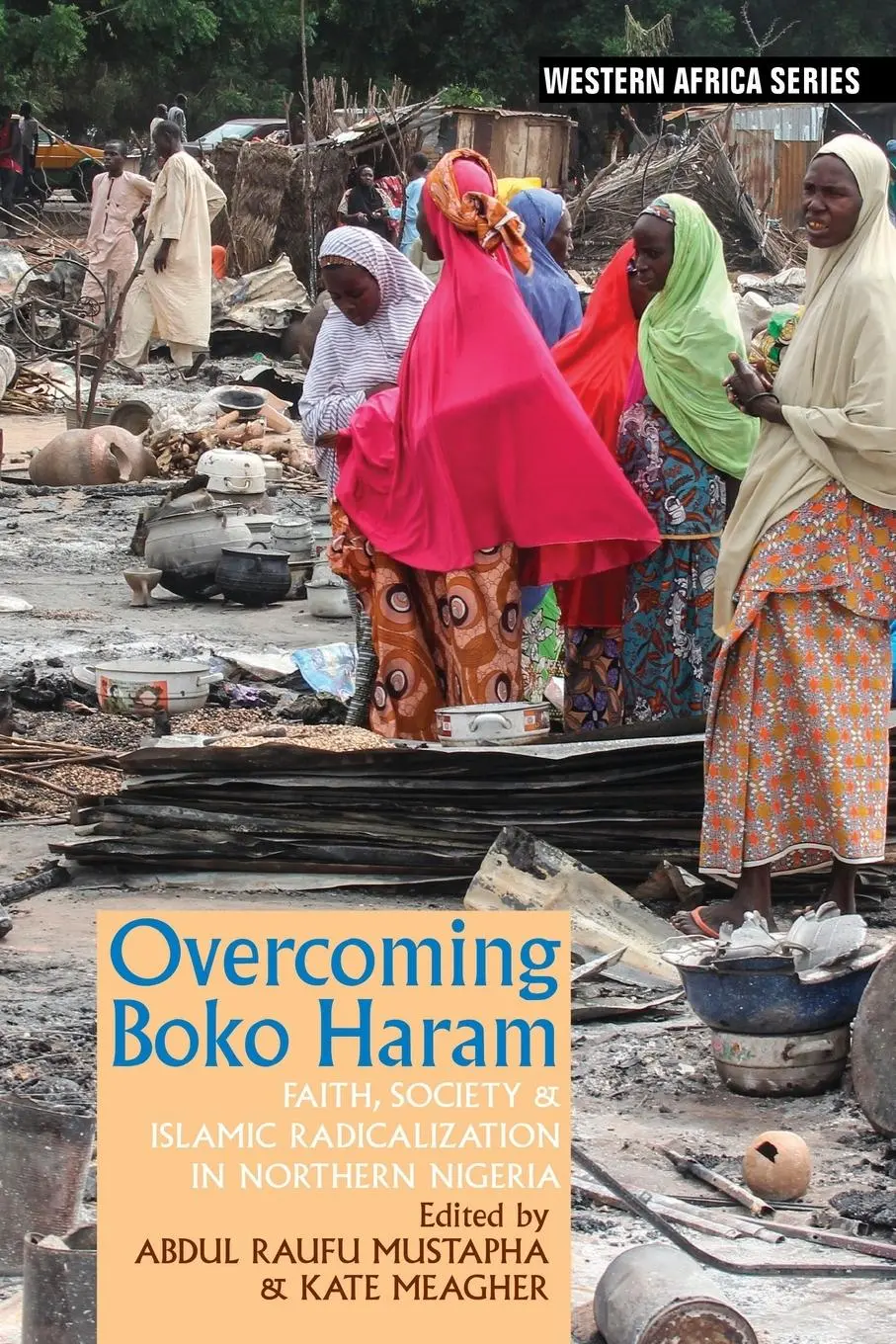 Cover: 9781847013286 | Overcoming Boko Haram | Abdul Raufu Mustapha (u. a.) | Taschenbuch