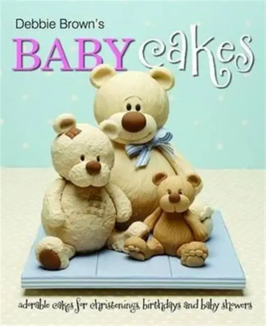Cover: 9781905113286 | Debbie Brown's Baby Cakes | Debbie Brown | Buch | Gebunden | Englisch