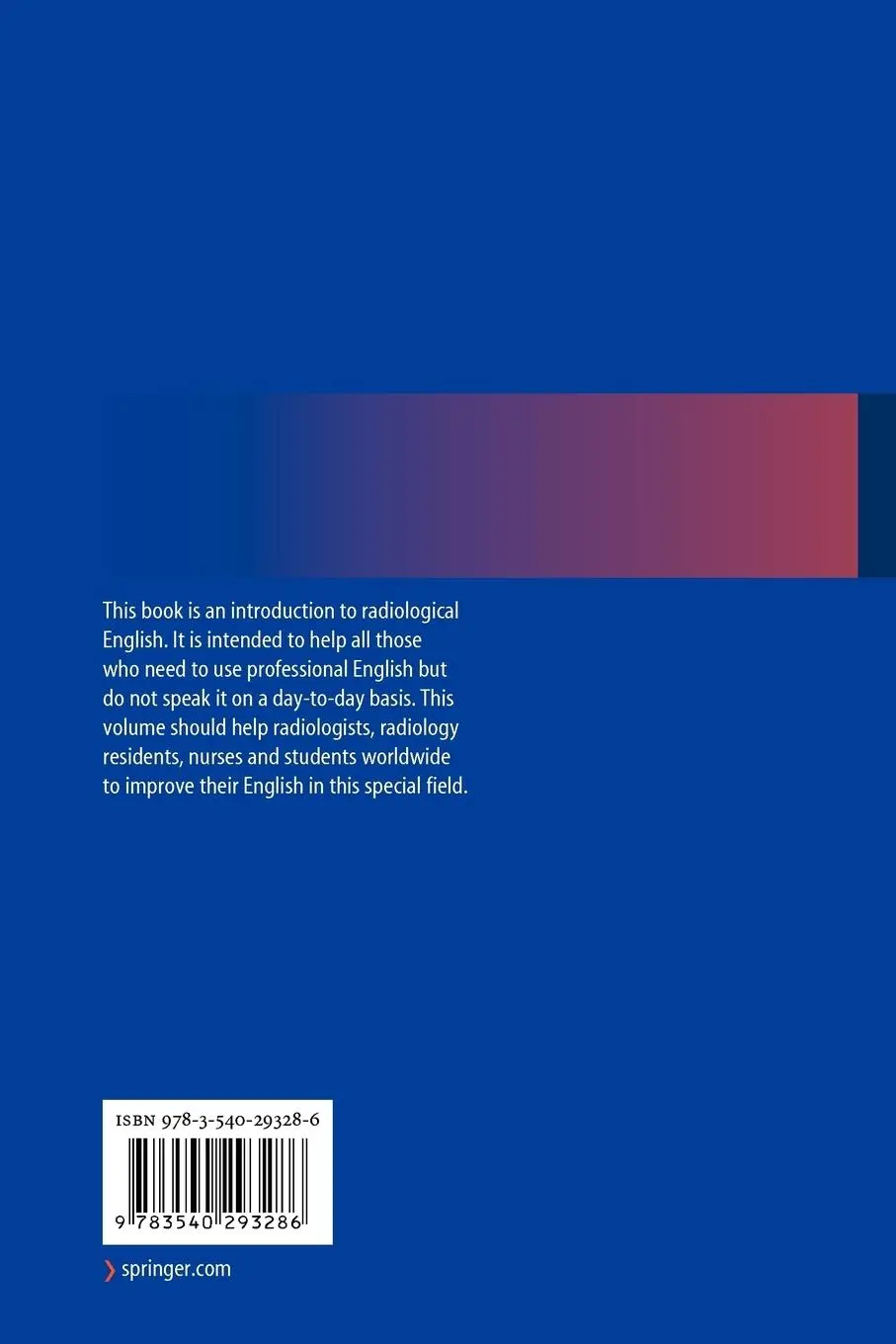 Rückseite: 9783540293286 | Radiological English | Pablo R. Ros (u. a.) | Taschenbuch | xvi | 2006