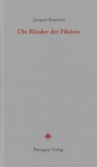 Cover: 9783709203286 | Die Ränder der Fiktion | Jacques Rancière | Taschenbuch | 200 S.