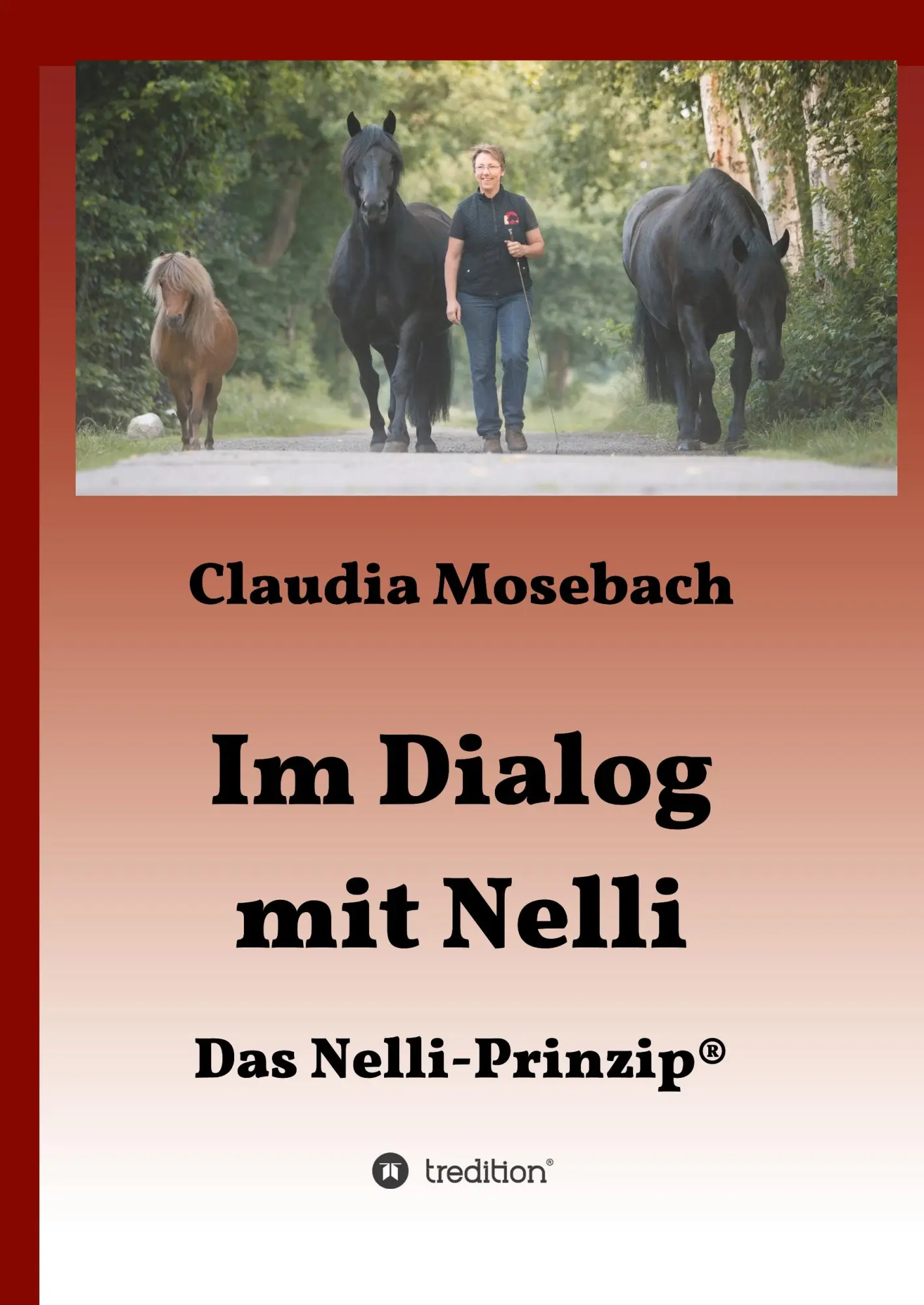 Cover: 9783748293286 | Im Dialog mit Nelli | Das Nelli-Prinzip® | Claudia Mosebach | Buch