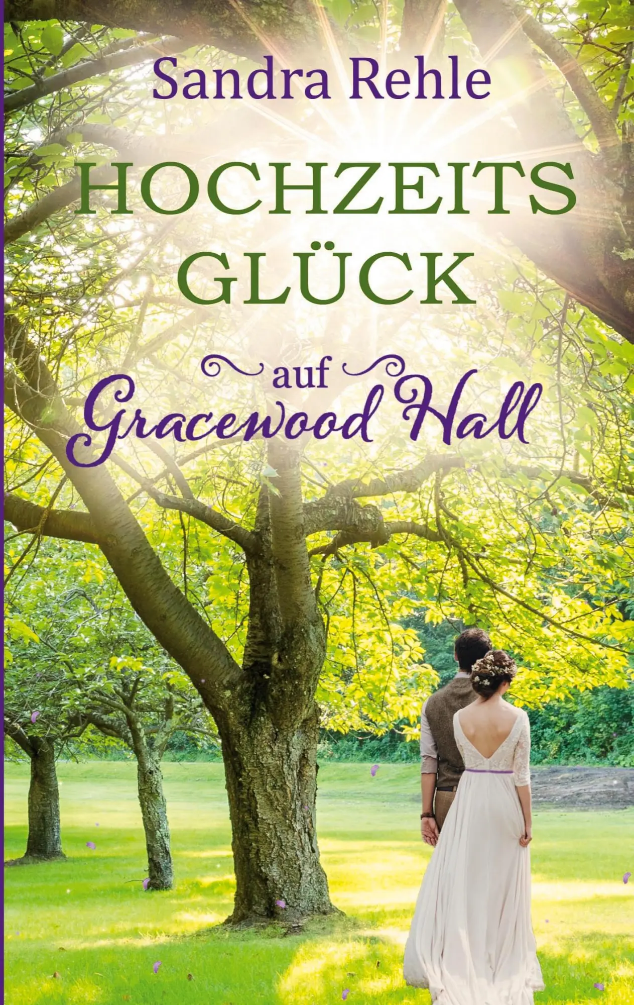Cover: 9783751923286 | Hochzeitsglück auf Gracewood Hall | Sandra Rehle | Taschenbuch | 2020