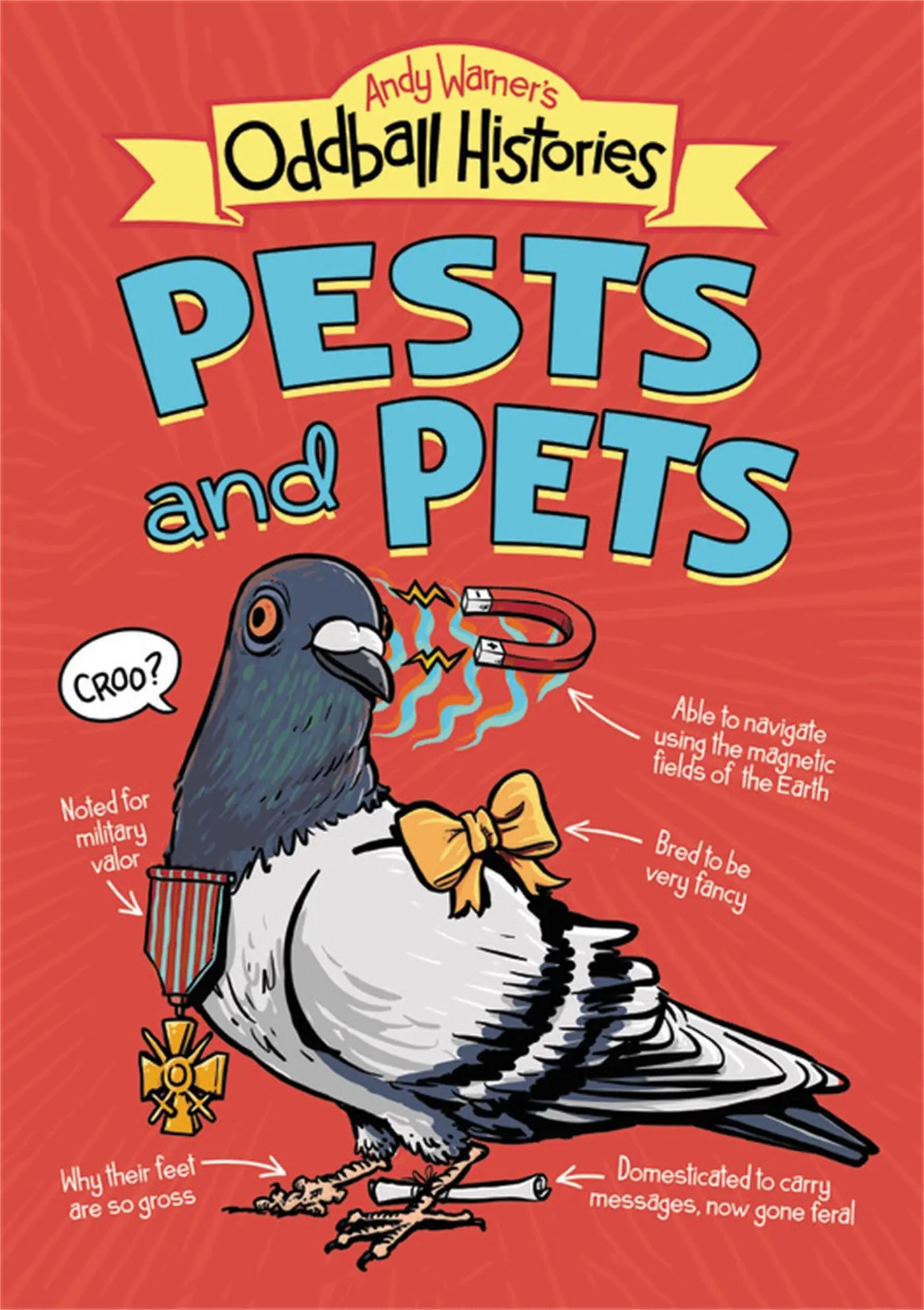 Cover: 9780316463386 | Andy Warner's Oddball Histories: Pests and Pets | Andy Warner | Buch