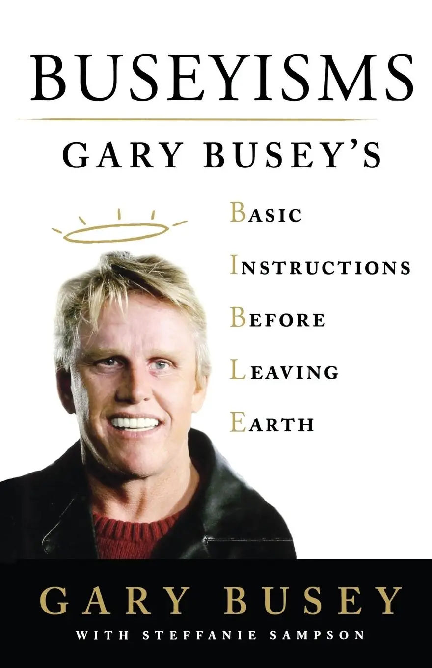 Cover: 9781250863386 | Buseyisms | Gary Busey | Taschenbuch | Englisch | 2018