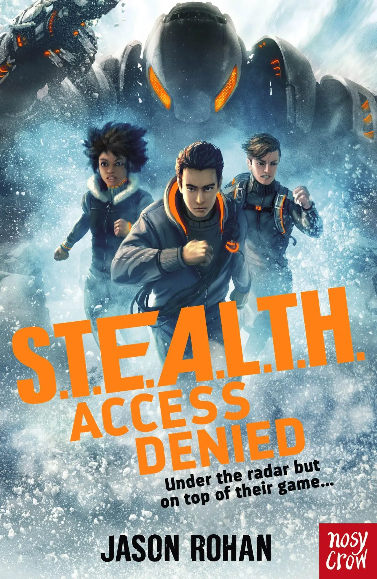 Cover: 9781839943386 | S.T.E.A.L.T.H.: Access Denied | Book 1 | Jason Rohan | Taschenbuch