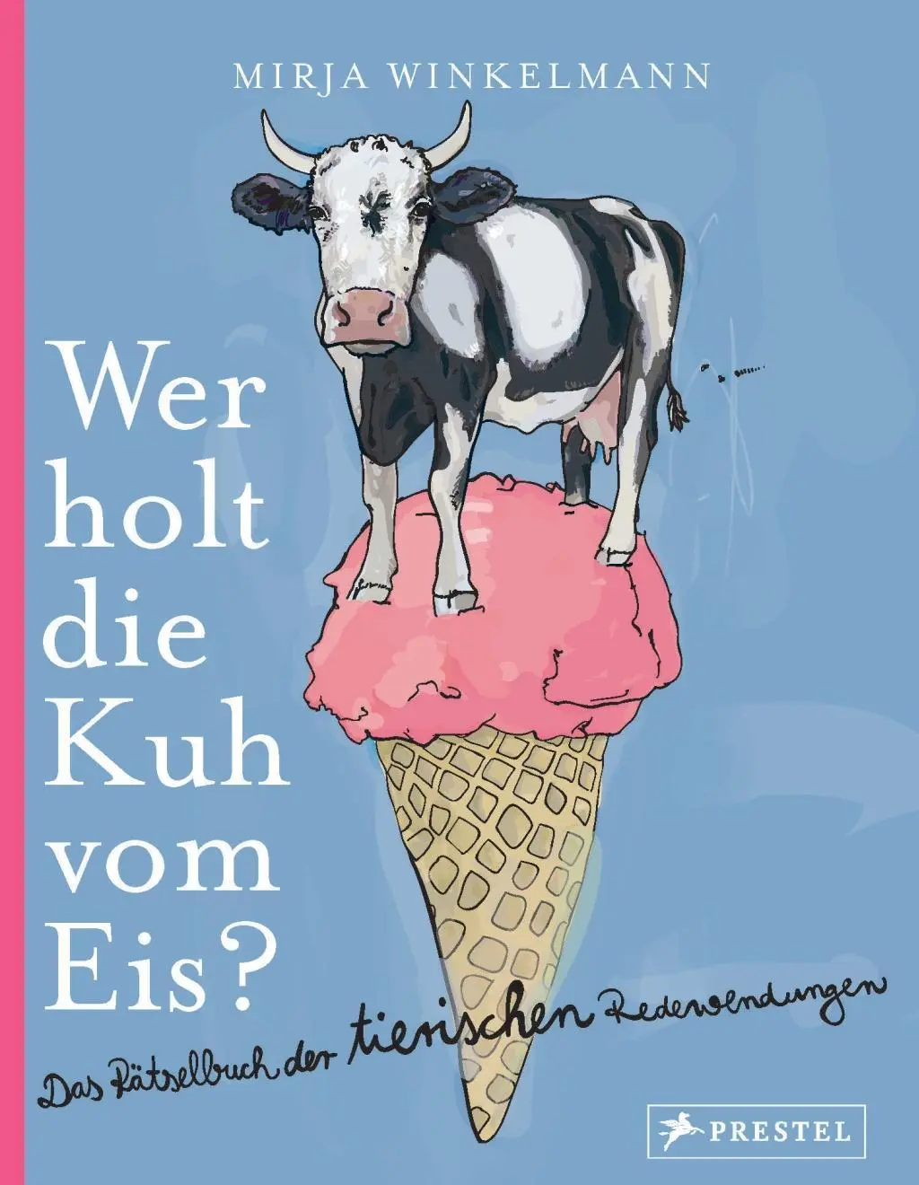Cover: 9783791373386 | Wer holt die Kuh vom Eis? | Mirja Winkelmann | Buch | 48 S. | Deutsch