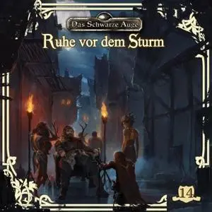 Cover: 9783960663386 | Ruhe vor dem Sturm - Folge 14 | Das Schwarze Auge | Audio-CD | CD
