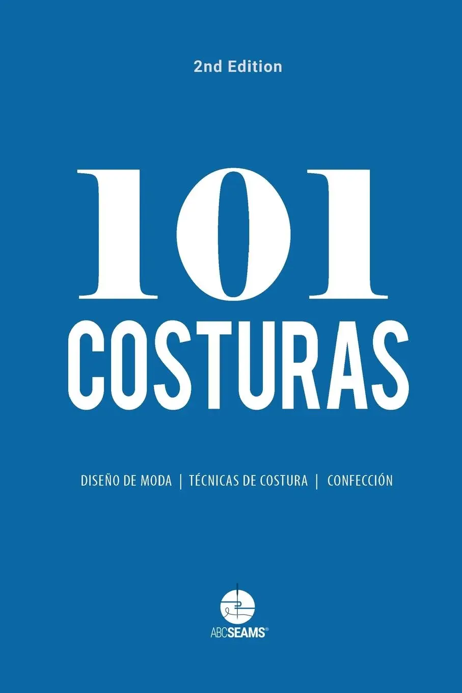 Cover: 9780648273486 | 101 Costuras | Las costuras más usadas por diseñadores de moda. | Ltd