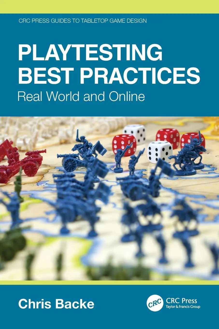 Cover: 9781032813486 | Playtesting Best Practices | Real World and Online | Chris Backe