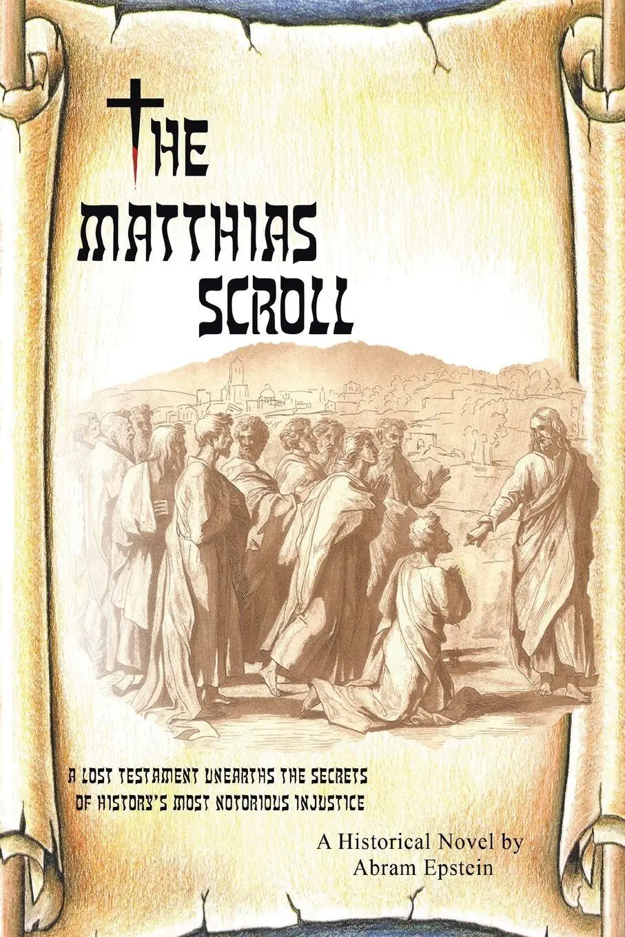 Cover: 9781491733486 | The Matthias Scroll | Abram Epstein | Taschenbuch | Englisch | 2014