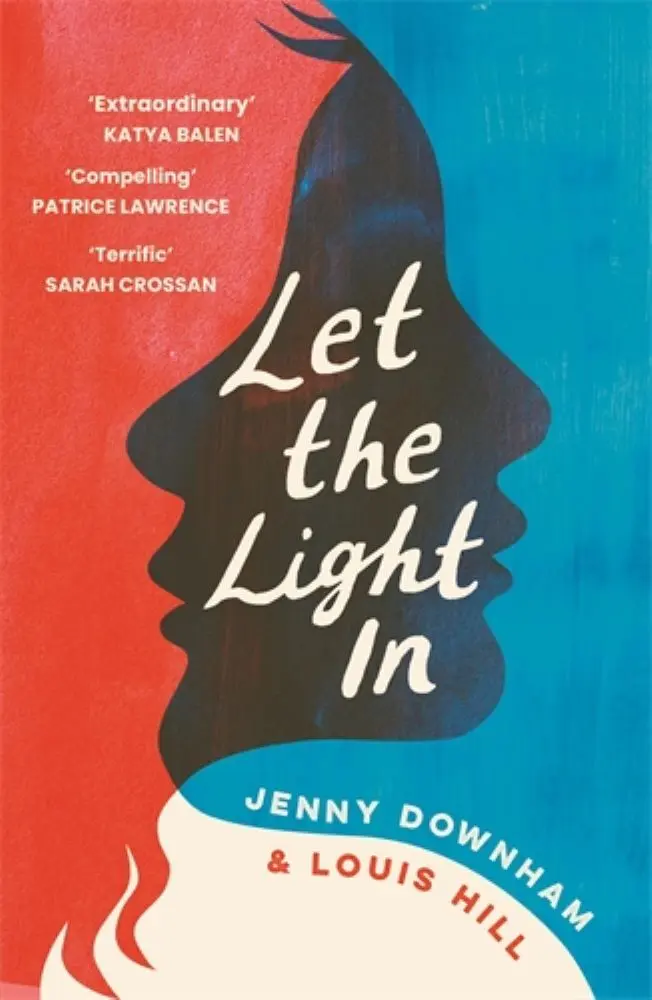 Cover: 9781788453486 | Let the Light In | Jenny Downham (u. a.) | Taschenbuch | 384 S. | 2025
