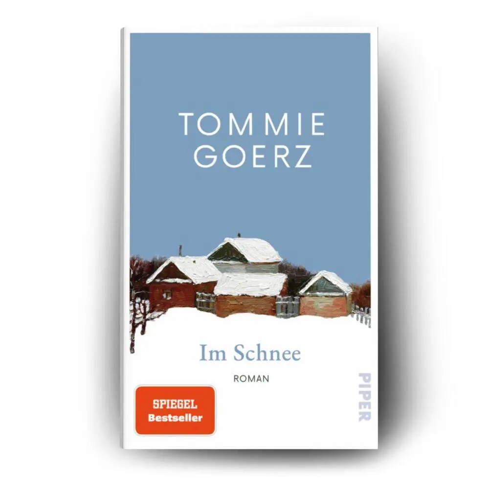 Rückseite: 9783492073486 | Im Schnee | Roman 'Ein großes kleines Buch.' BR | Tommie Goerz | Buch
