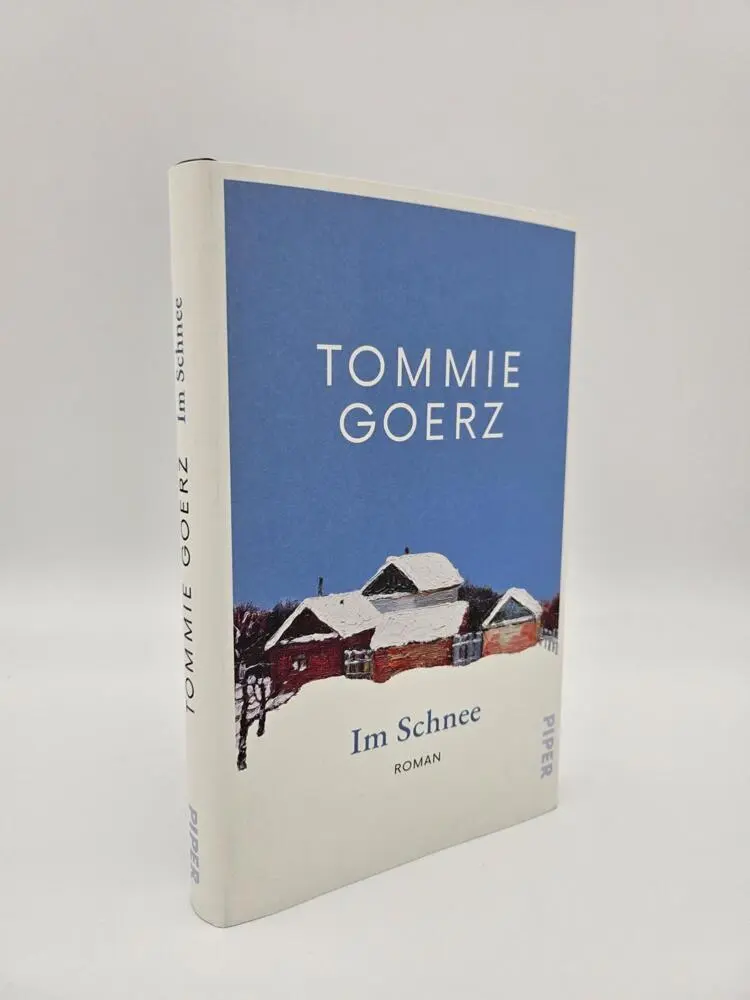 Bild: 9783492073486 | Im Schnee | Roman 'Ein großes kleines Buch.' BR | Tommie Goerz | Buch
