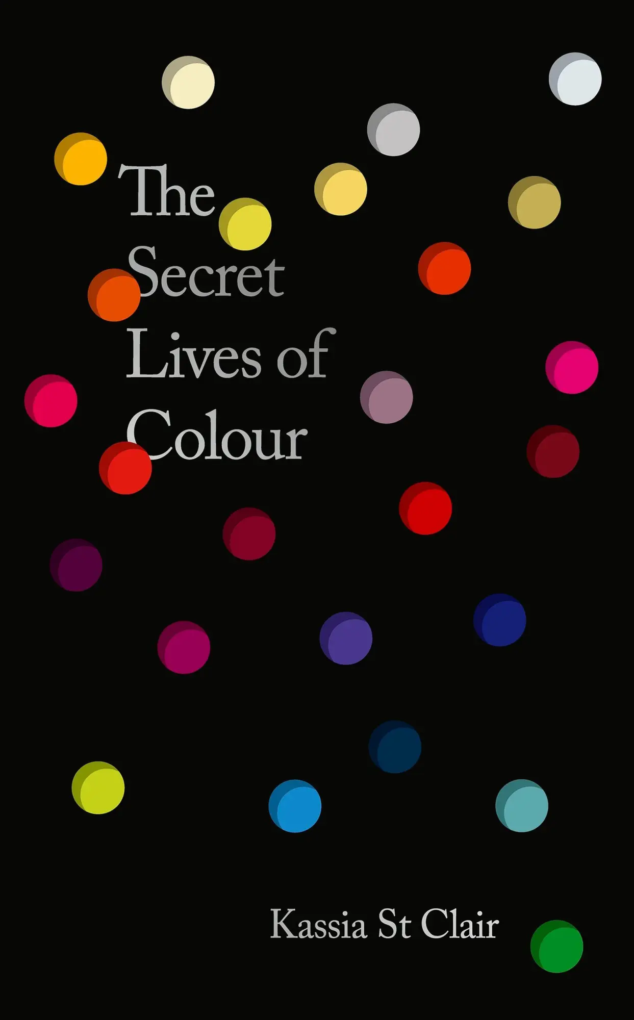 Cover: 9781399823586 | The Secret Lives of Colour | AMAZING NEW EDITION + 25 NEW COLOURS