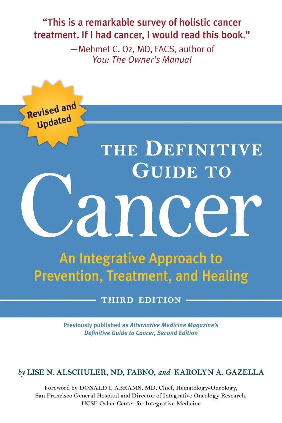 Cover: 9781587613586 | The Definitive Guide to Cancer, 3rd Edition | Alschuler (u. a.) | Buch