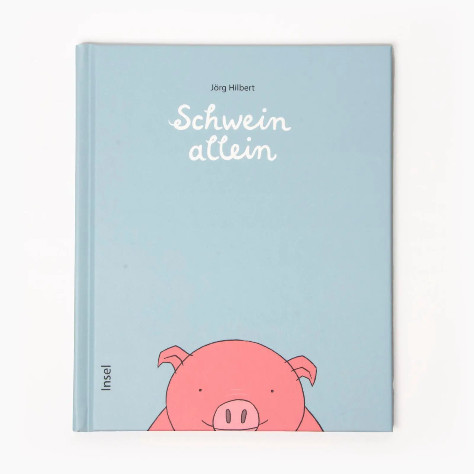 Bild: 9783458643586 | Schwein allein | Jörg Hilbert | Buch | 32 S. | Deutsch | 2023