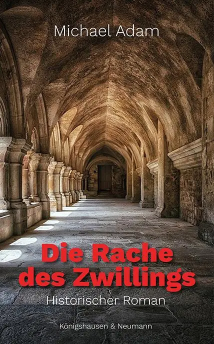 Cover: 9783826093586 | Die Rache des Zwillings | Historischer Roman | Michael Adam | Buch