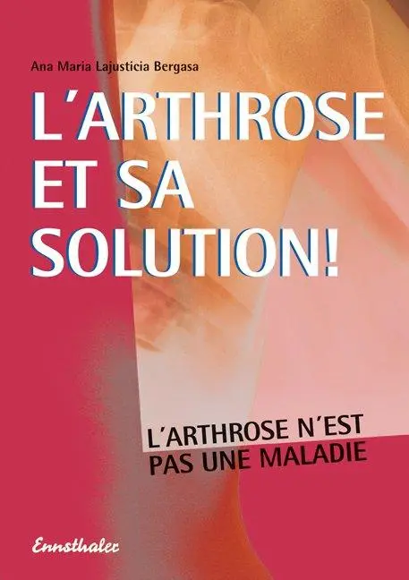 Cover: 9783850683586 | L'arthrose et sa solution | L'arthrose n'est pas une maladie | Bergasa
