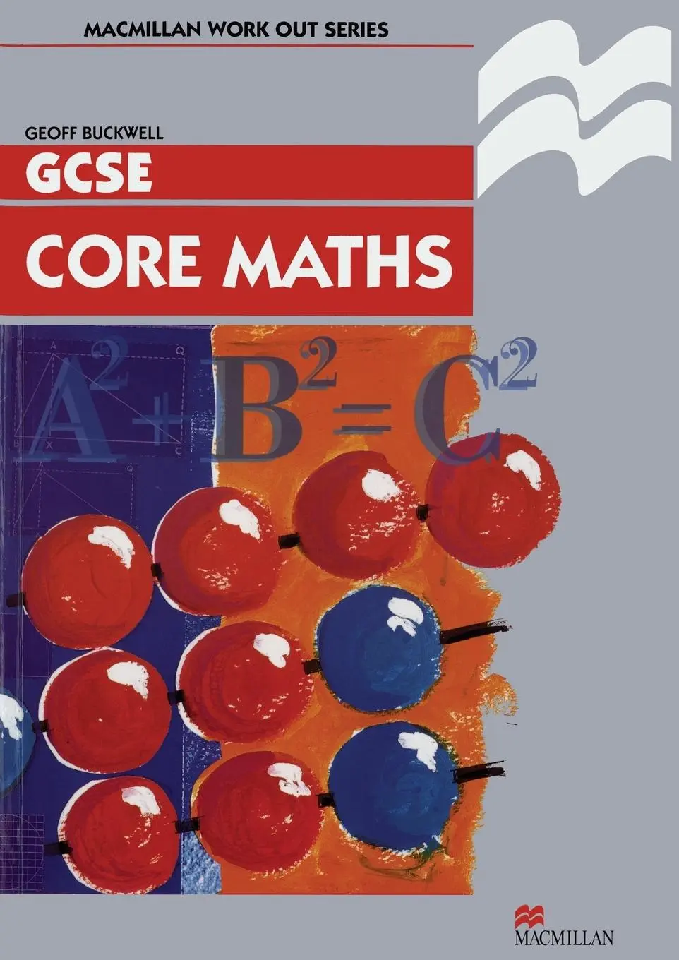 Cover: 9780333643686 | Work Out Core Mathematics GCSE/KS4 | Geoff Buckwell | Taschenbuch