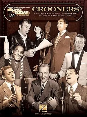 Cover: 9781423493686 | Crooners: E-Z Play Today Volume 139 | Hal Leonard Corp | Taschenbuch