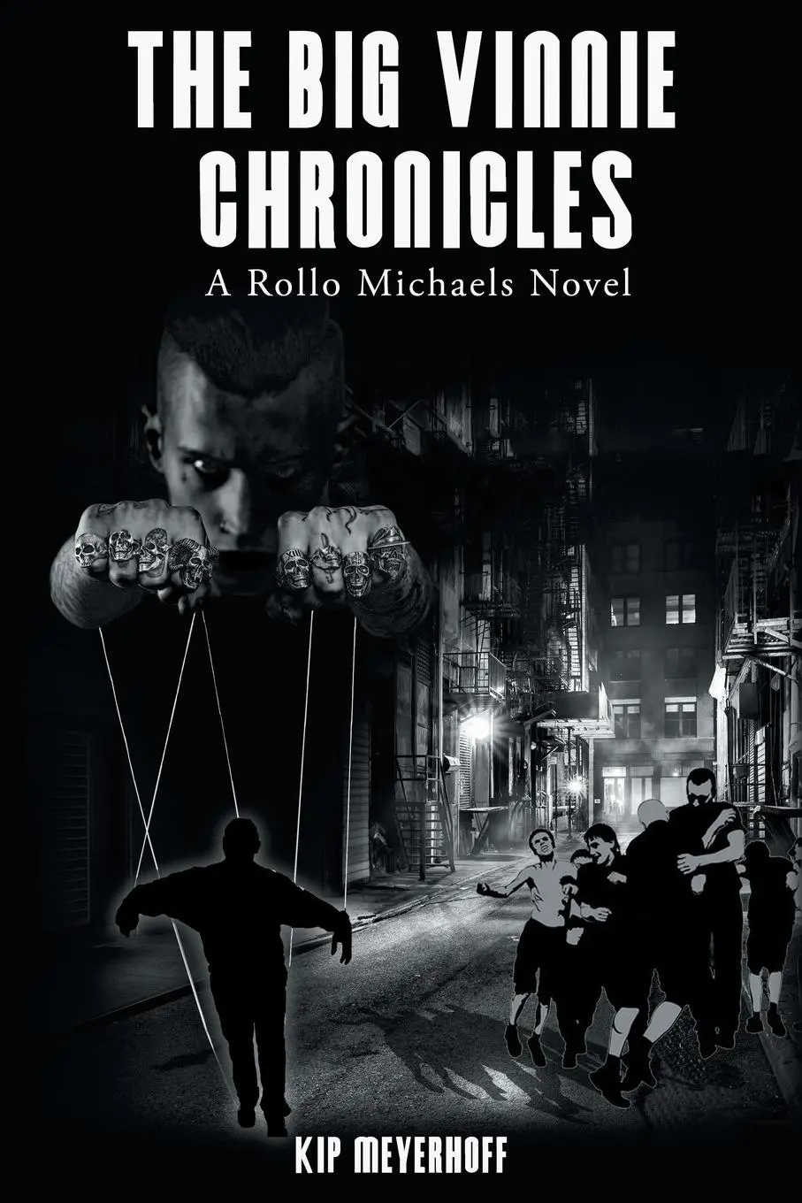 Cover: 9781532083686 | The Big Vinnie Chronicles | A Rollo Michaels Novel | Kip Meyerhoff