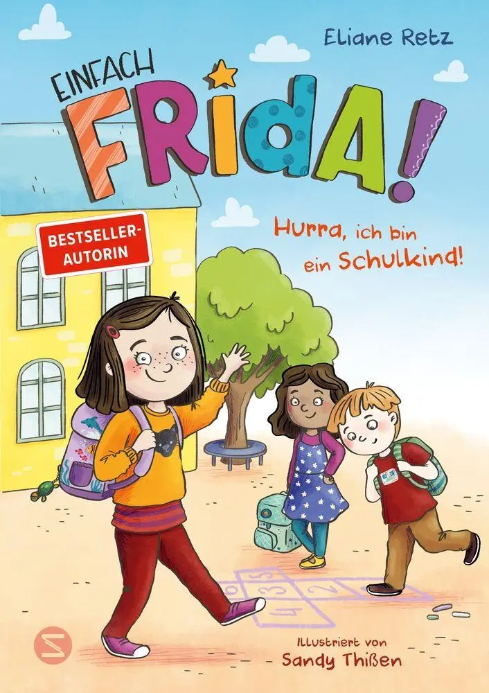 Cover: 9783505153686 | Einfach Frida! Hurra, ich bin ein Schulkind! | Eliane Retz | Buch