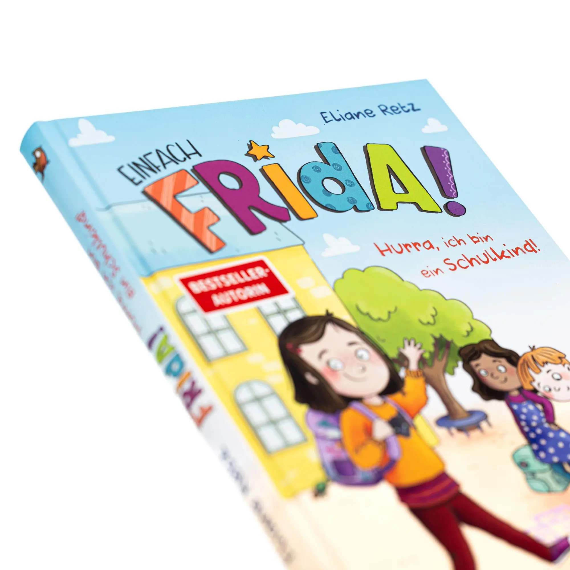 Bild: 9783505153686 | Einfach Frida! Hurra, ich bin ein Schulkind! | Eliane Retz | Buch