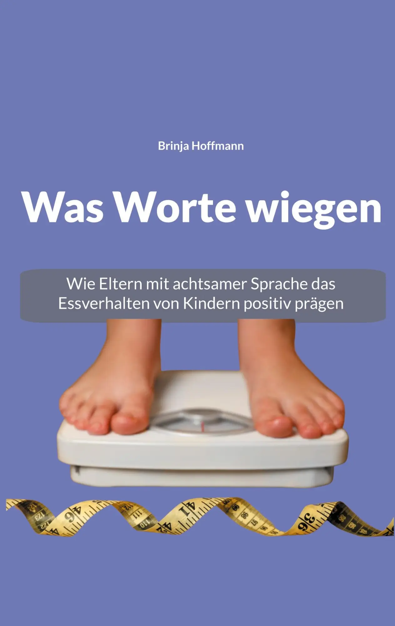 Cover: 9783769353686 | Was Worte wiegen | Brinja Hoffmann | Taschenbuch | 226 S. | Deutsch
